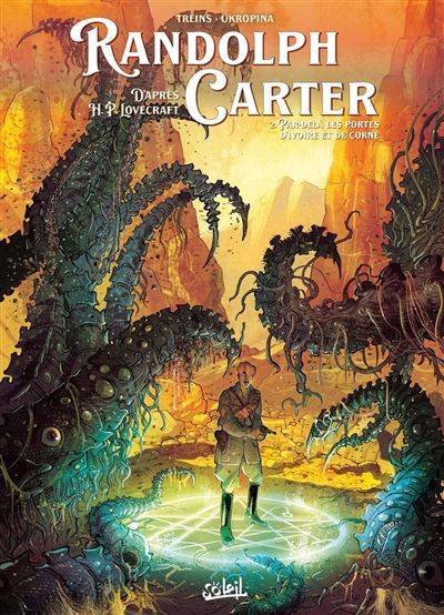 Randolph Carter T02 Par-delà les portes d'ivoire et de corne