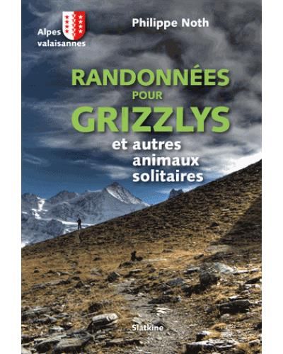 Randonnees pour grizzlys et autres animaux solitaire