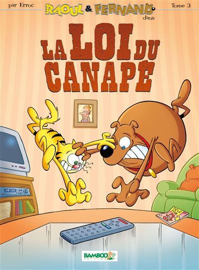 Raoul et Fernand - tome 03 La loi du canapé