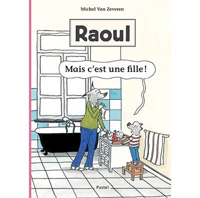 Raoul - Mais c'est une fille !