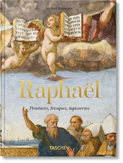Raphaël Peintures, fresques, tapisseries. 45th Ed.