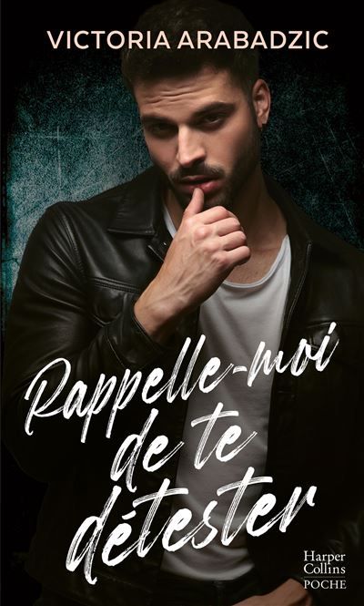 Rappelle-moi de te détester Par l'autrice aux 4 millions de lecteurs sur Wattpad