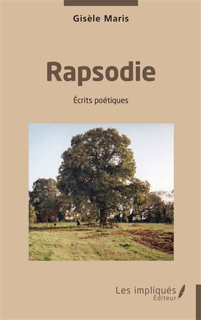 Couverture de Rapsodie Écrits poétiques par Gisele Maris
