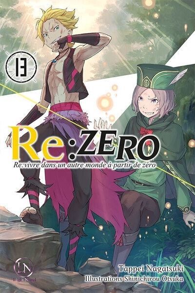 Re:Zero - Tome 13 Re: vivre dans un autre monde à partir de zéro