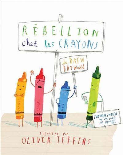 Rébellion chez les crayons - Oliver Jeffers