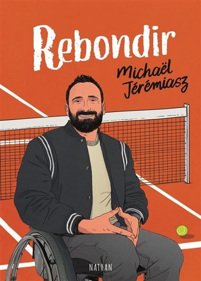 Rebondir - Rebondir, se dépasser et avancer - Dès 13 ans