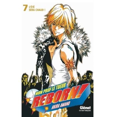 Reborn - Tome 07 L'été sera chaud