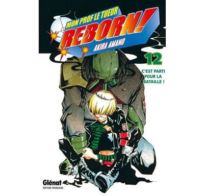 Reborn - Tome 12 C'est parti pour la bataille !