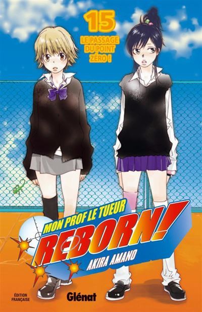 Reborn - Tome 15 Le passage du point zéro !