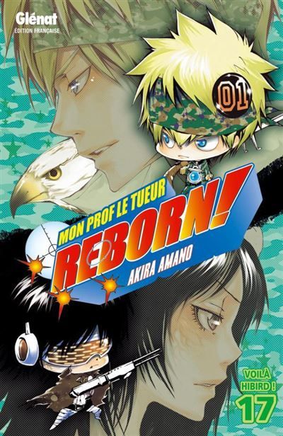 Reborn - Tome 17 Voilà le hibird !