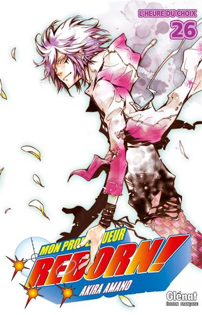 Reborn - Tome 26 L'Heure du choix