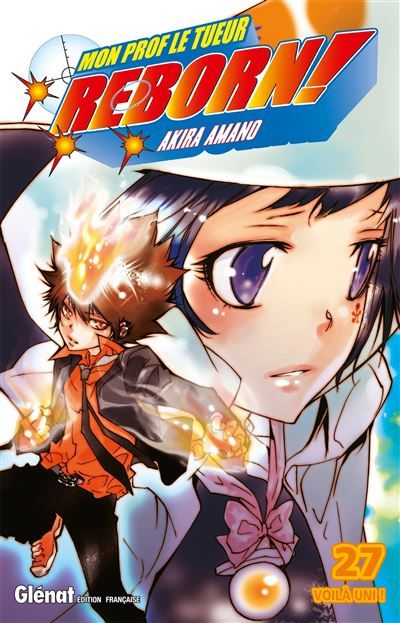 Reborn - Tome 27 Voilà Uni !