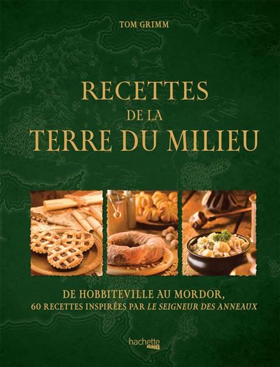 Recettes de la Terre du Milieu - Xavier Hanart