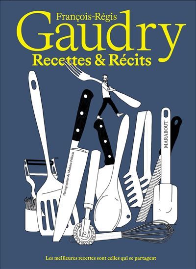 Recettes et récits Les meilleures recettes sont celles qui se partagent