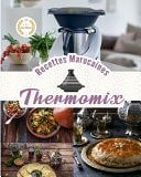 Recettes Thermomix Marocaines Des recettes traditionnelles de la cuisine marocaine