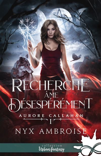 Recherche âme désespérément Aurore Callahan, T1