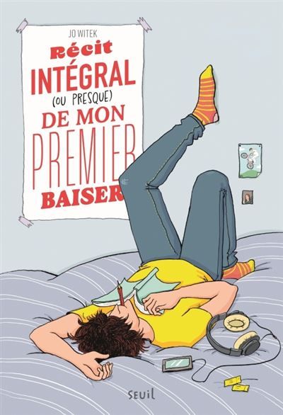 Récit intégral (ou presque) de mon premier baiser Suivi de Récit intégral (ou presque) d'une coupe de cheveux ratée