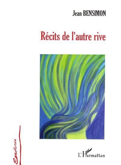Récits de l'autre rive