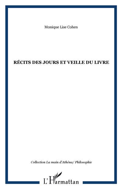 Récits des jours et veille du livre