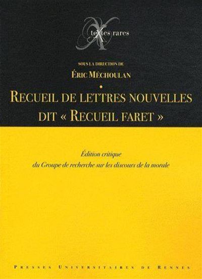 Recueil de lettres nouvelles dit recueil faret