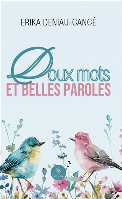 Recueil de poésies doux mots et belles paroles