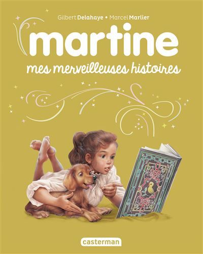 Recueil Martine - Mes merveilleuses histoires Édition spéciale