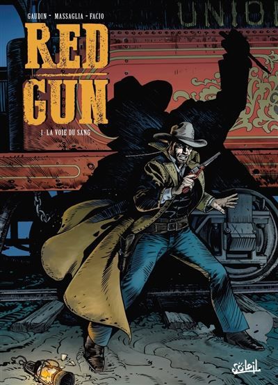 Red Gun T01 - La Voie du sang