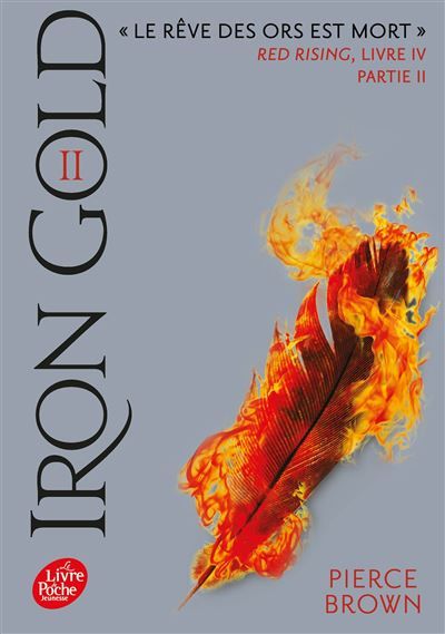 Red Rising - Livre 4 - Iron Gold - Partie 2 - H. Lenoir