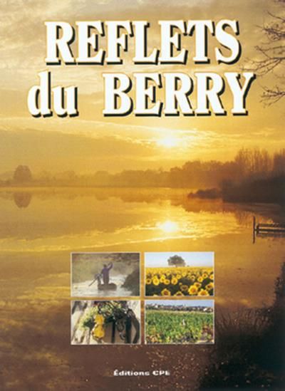 Reflets du Berry