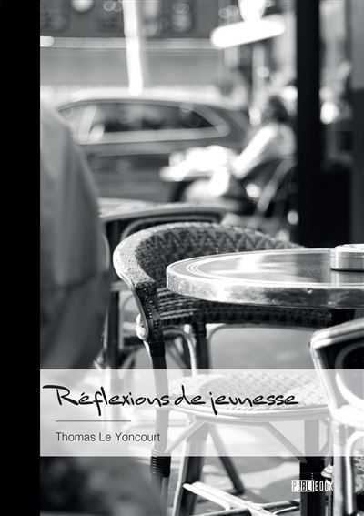 Réflexions de jeunesse