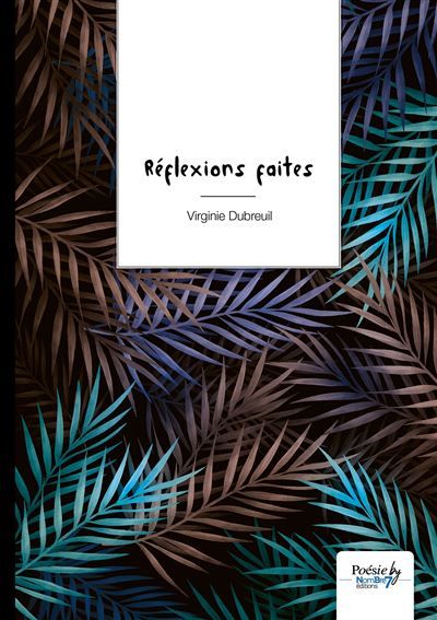 Réflexions faites