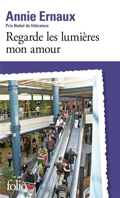 Regarde les lumières mon amour Prix Nobel de littérature 2022