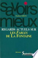 Couverture de Regards actuels sur les Fables de La Fontaine par Marlène Lebrun