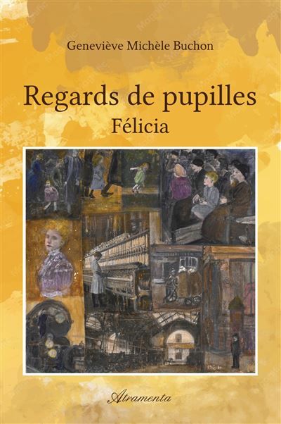 Couverture de Regards de pupilles Félicia par Geneviève Buchon