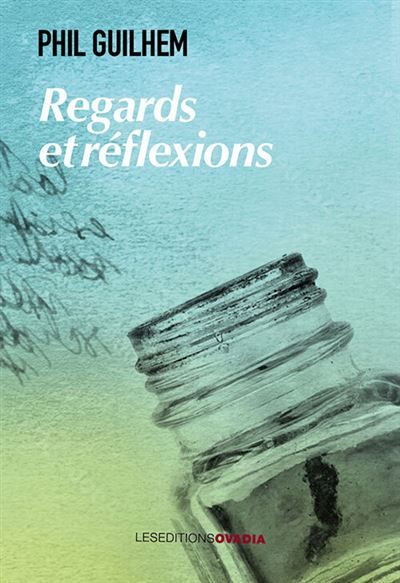 Regards et Réflexions