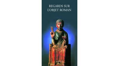 Regards sur l'objet roman