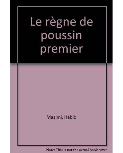 RèGNE DE POUSSIN 1ER LE