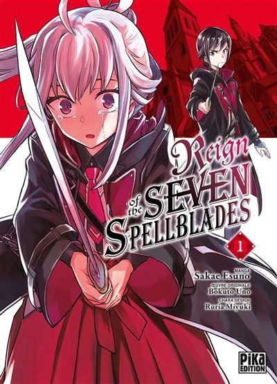 Reign of the Seven Spellblades T01 - Sakae Esuno