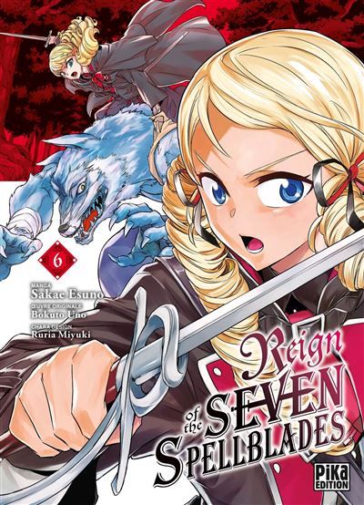 Reign of the Seven Spellblades T06 - Sakae Esuno