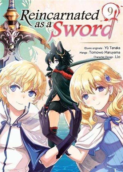 Reincarnated as a sword - Tome 09