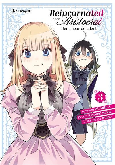 Reincarnated as an aristocrat Tome 02