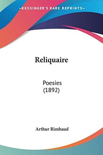 Reliquaire: Poesies (1892) (French Edition)