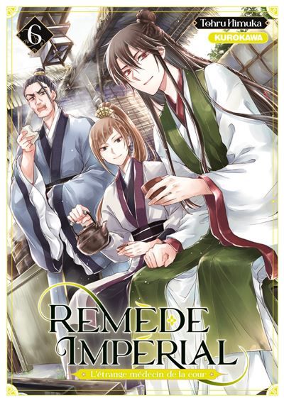 Remède Impérial - L'étrange médecin de la cour - tome 6