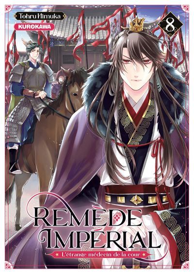 Remède Impérial - L'étrange médecin de la cour - tome 8