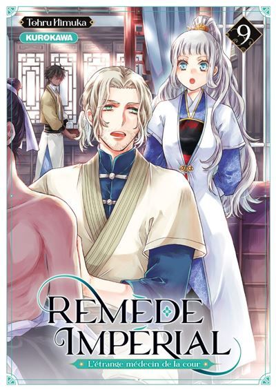 Remède Impérial - L'étrange médecin de la cour - tome 9