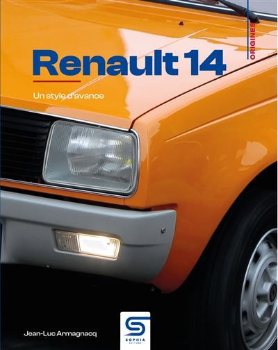 Renault 14 Un style d'avance