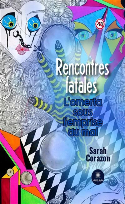 Rencontres fatales L'omerta sous l'emprise du mal