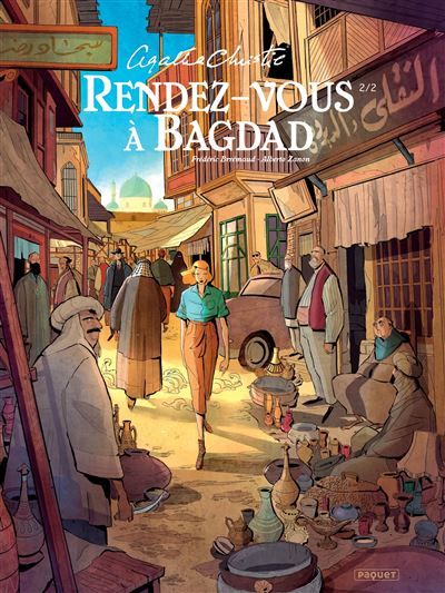 Rendez-vous a bagdad t2/2 - Alberto Zanon