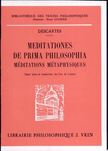 Rene Descartes Meditationes de Prima Philosophia Meditations Metaphysiques