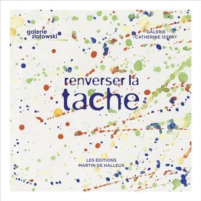 Renverser la tache - Anne Bonnin